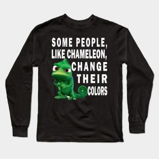 Some people like chameleon Long Sleeve T-Shirt